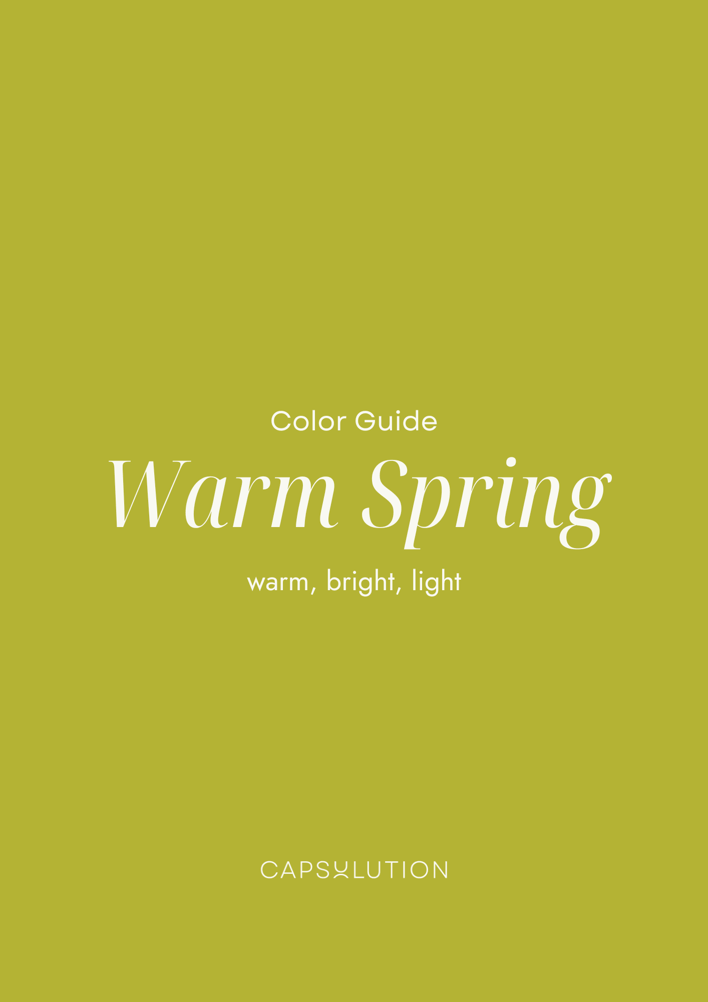 Warm (True) Spring Guide - capsulution